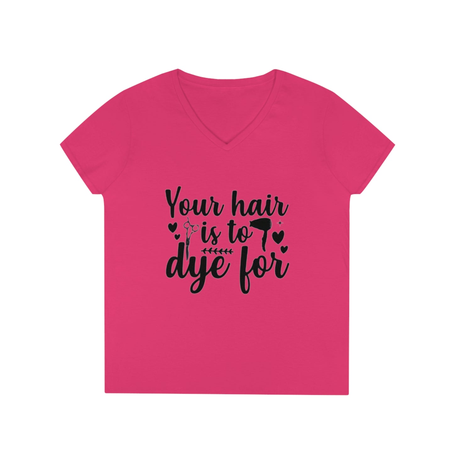 To Dye For V-Neck T-Shirt