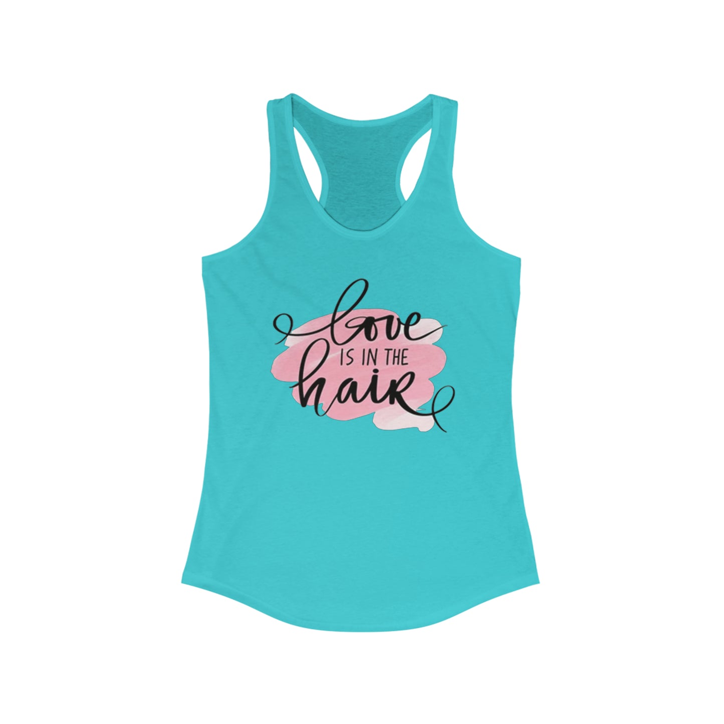 Love is in the Hair Racerback Tank
